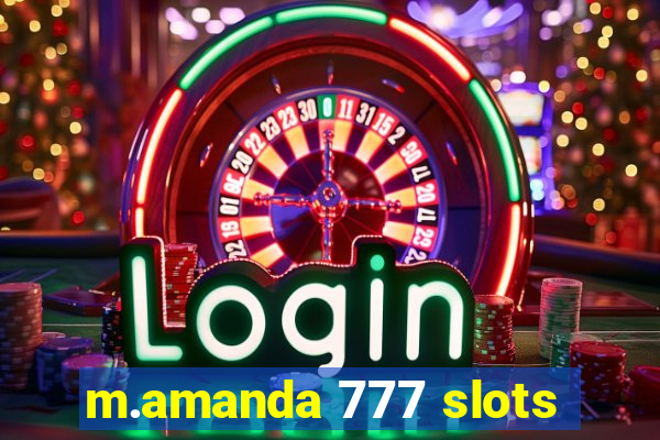 m.amanda 777 slots